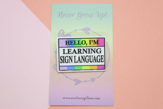 Hello, I'm Learning Sign Language Badge