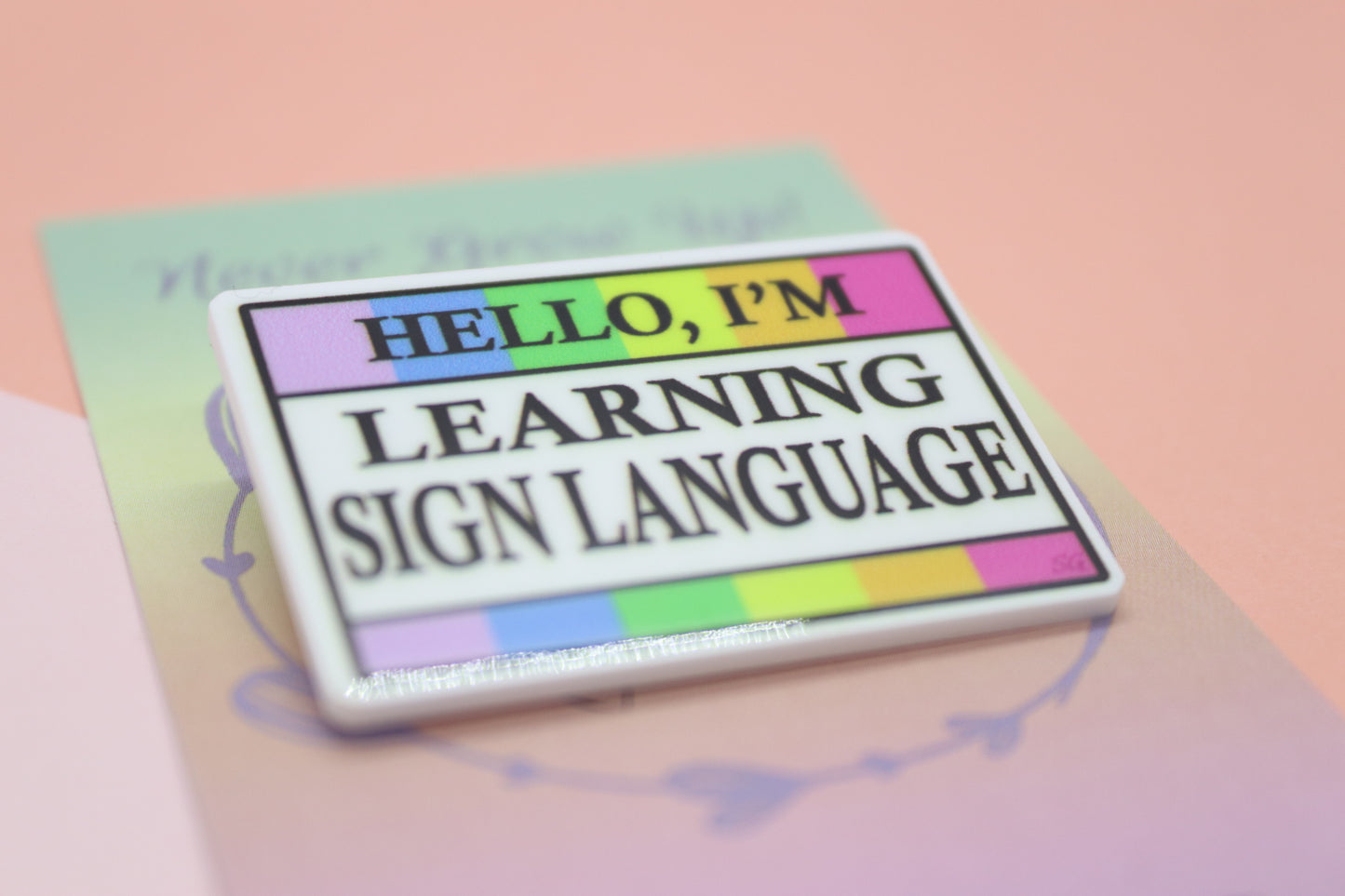 Hello, I'm Learning Sign Language Badge