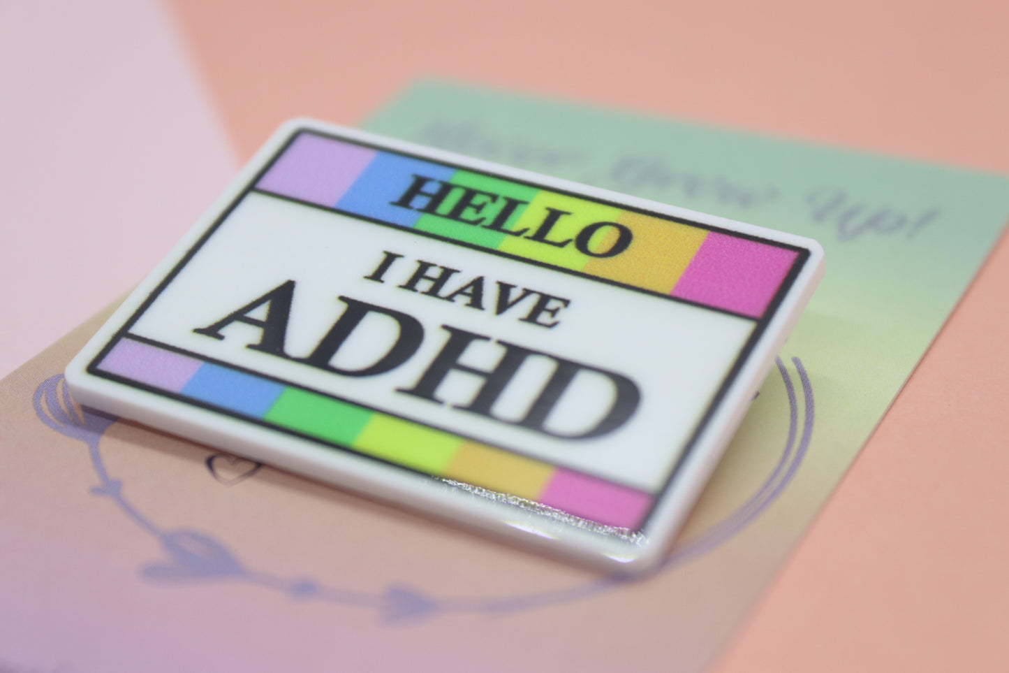 Hello, I Have ADHD Badge