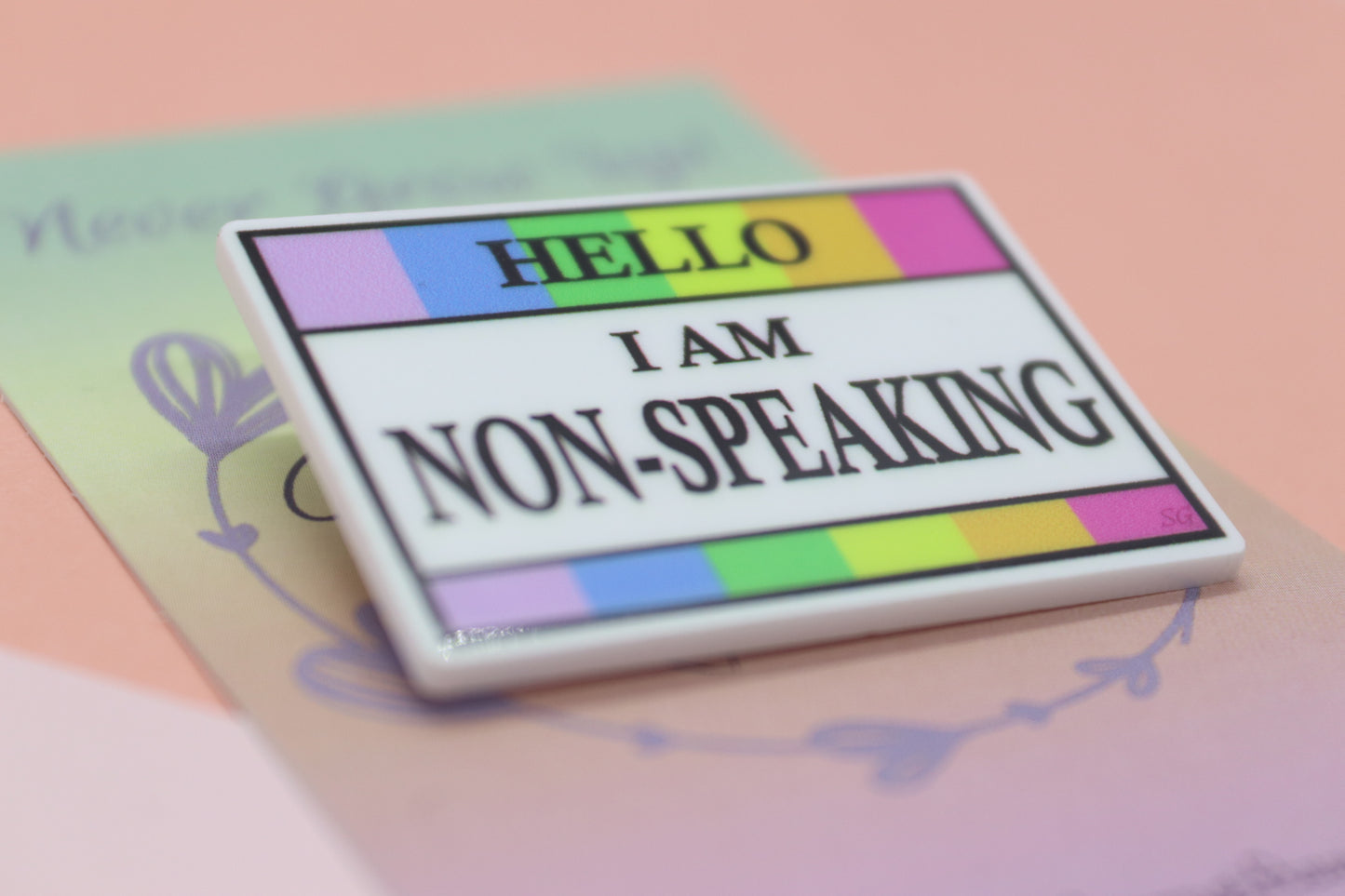 Hello I Am Non-Speaking Badge