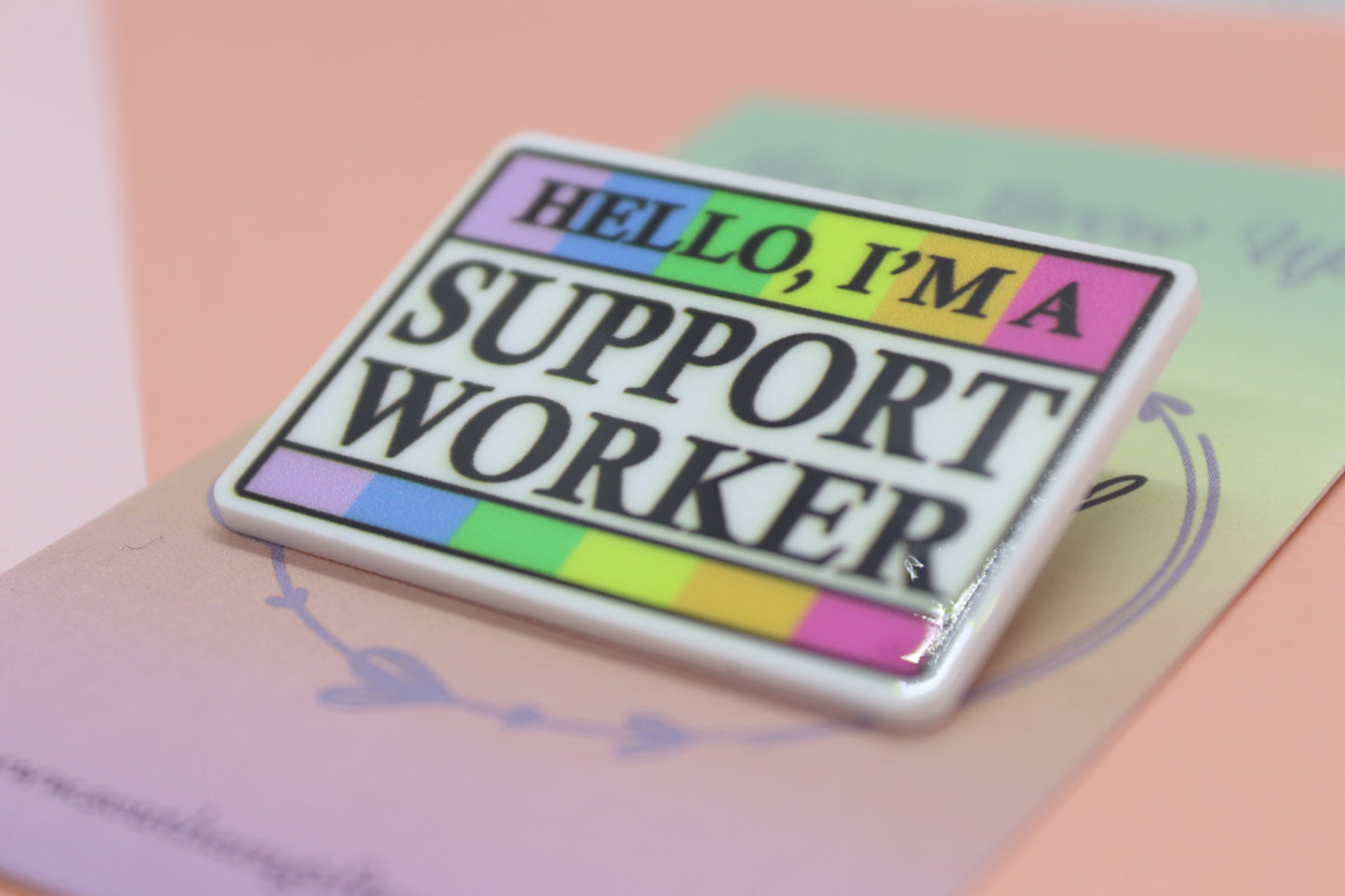 Hello, I'm A Support Worker Badge