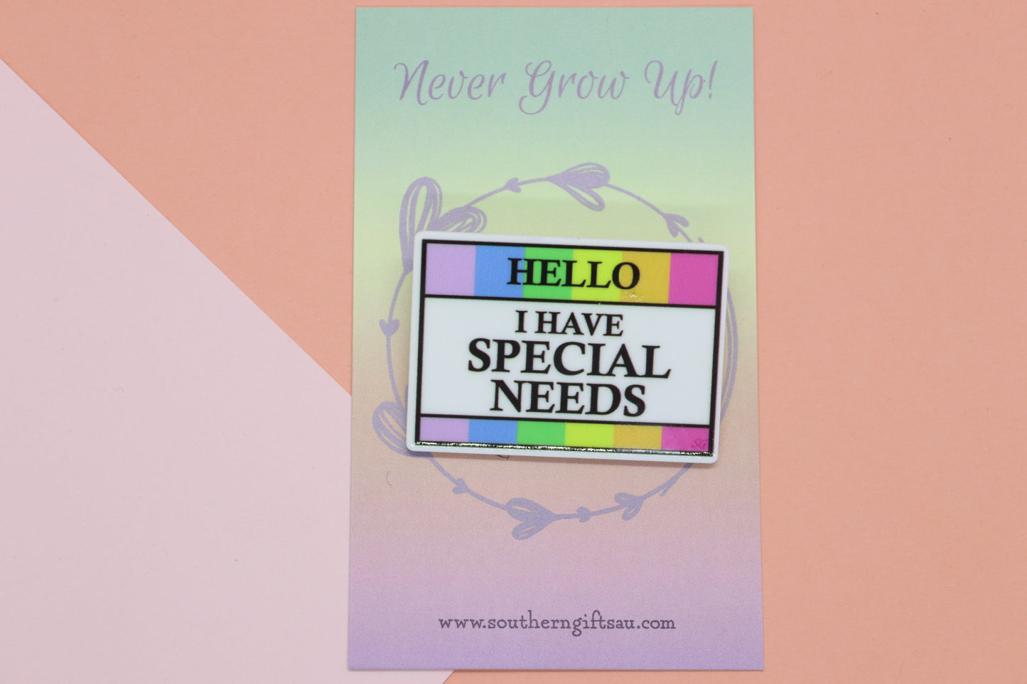 Hello, I Have Special Needs Badge
