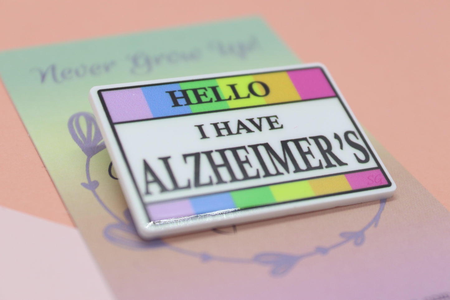 Hello, I Have Alzheimer's Badge