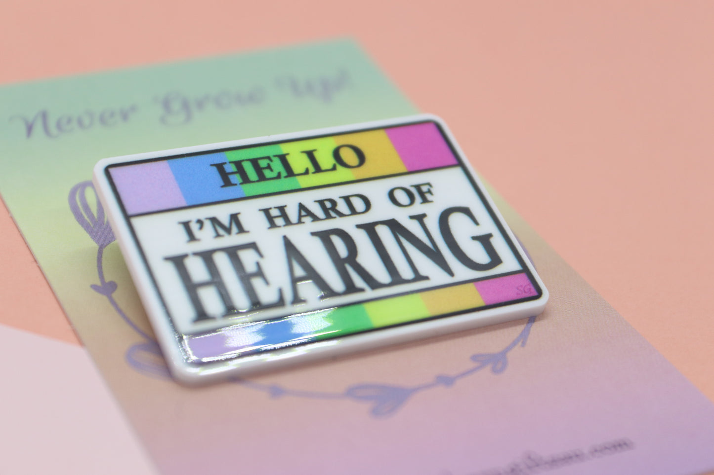 Hello, I'm Hard of Hearing Badge