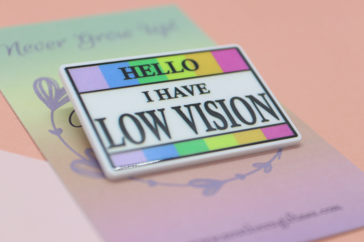 Hello, I Have Low Vision Badge