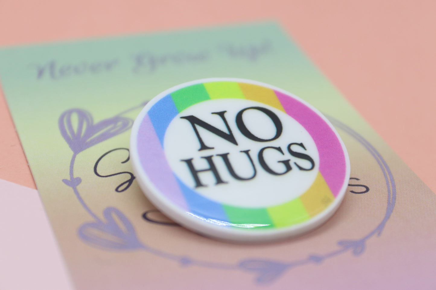 No Hugs Badge