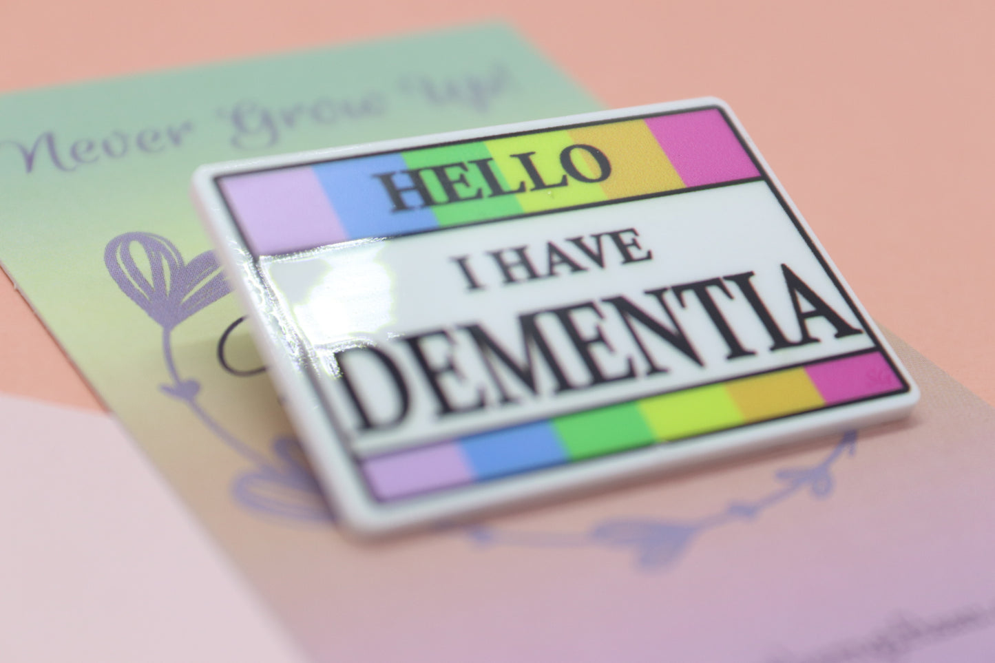 Hello, I Have Dementia Badge