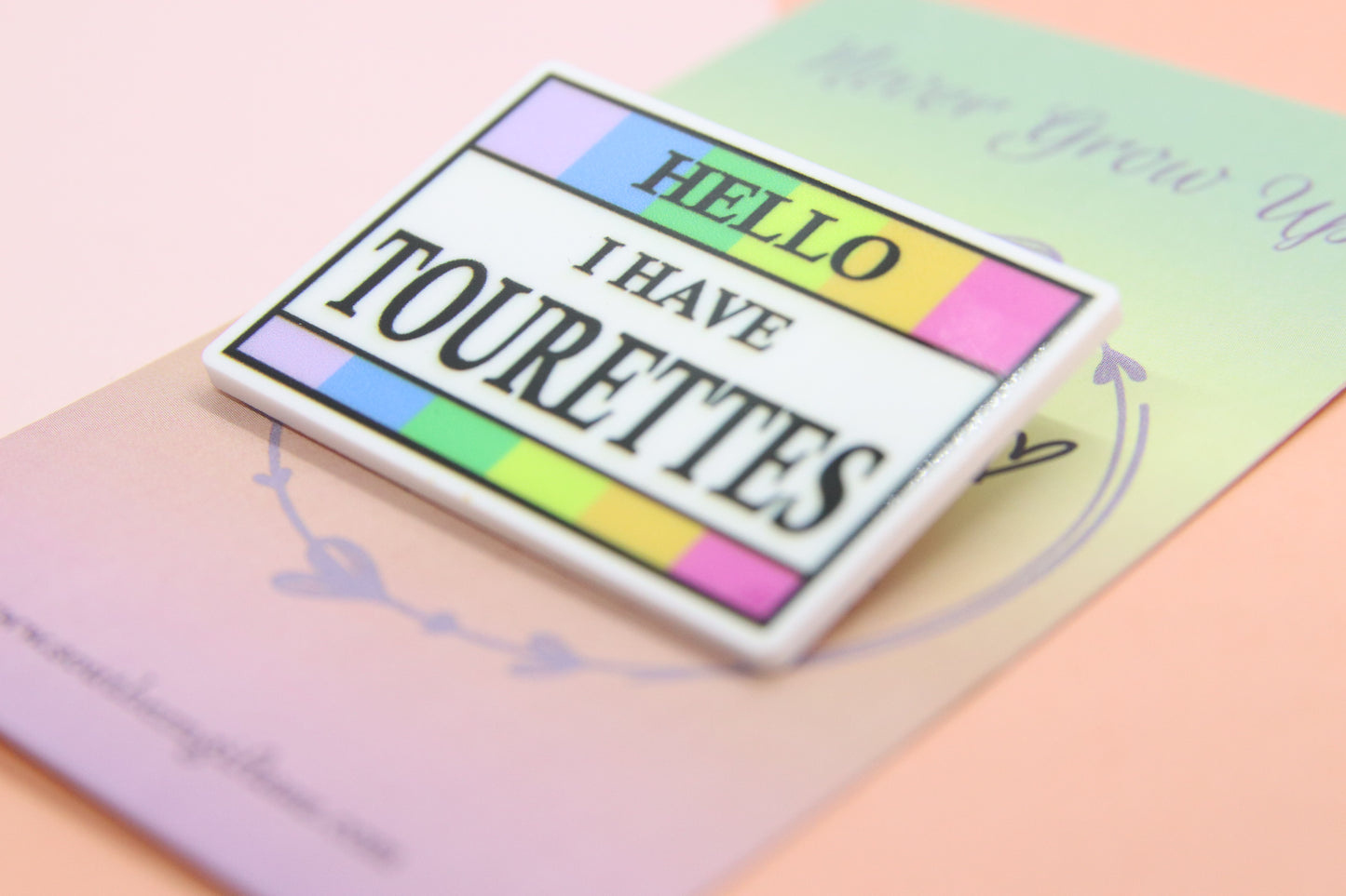 Hello I Have Tourettes Medical Badge