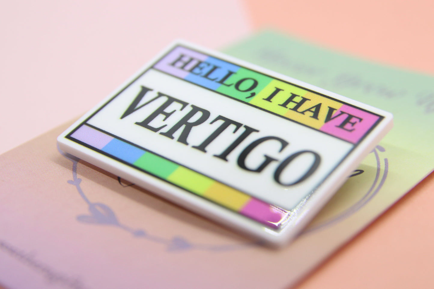 Hello, I Have Vertigo Badge