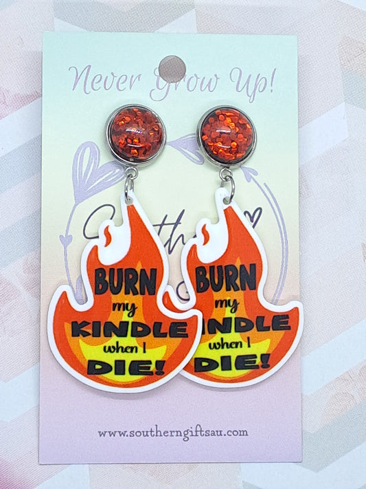 Burn My Kindle Standard Statement Earrings