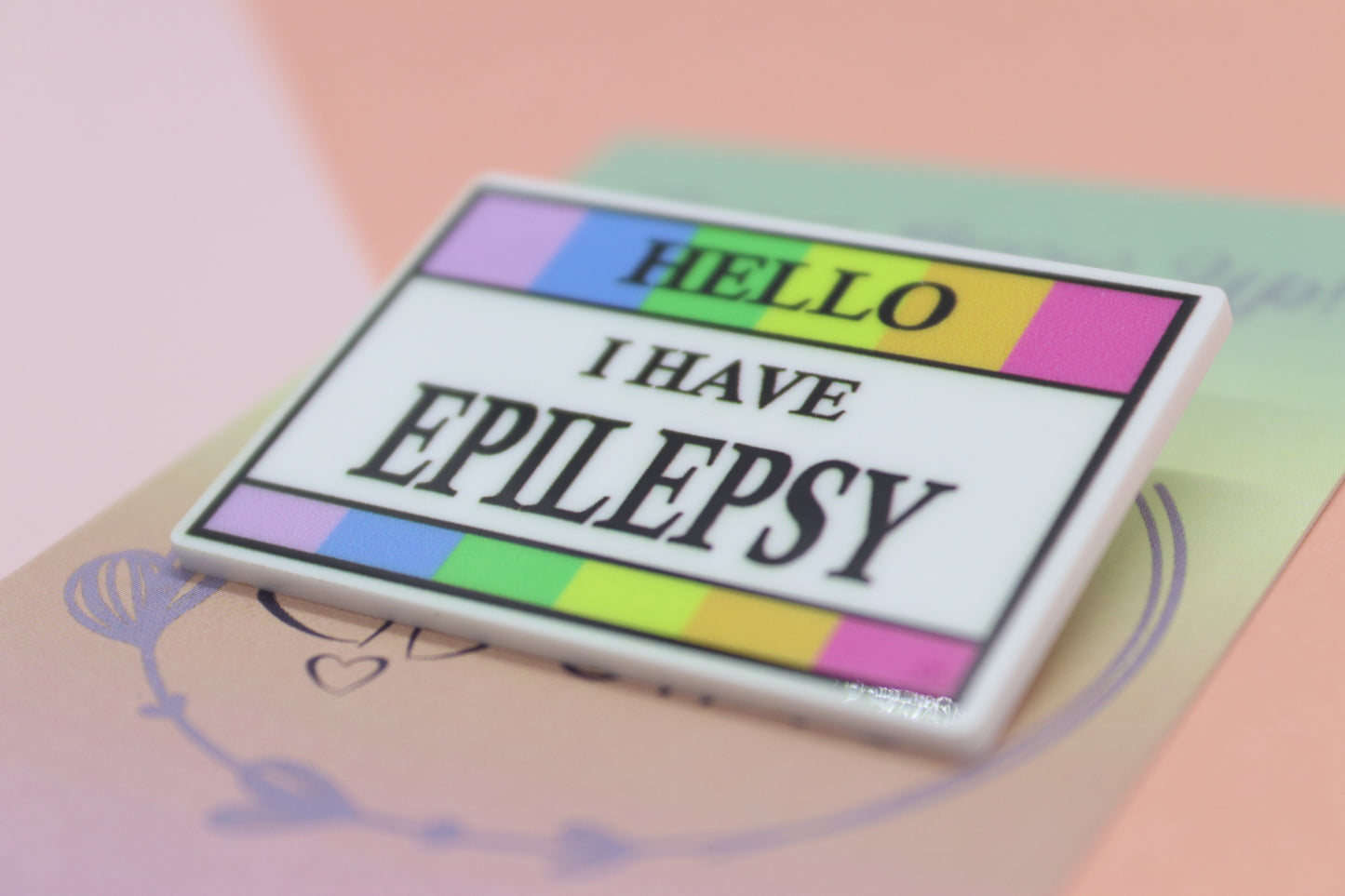 Hello, I have Epilepsy Badge