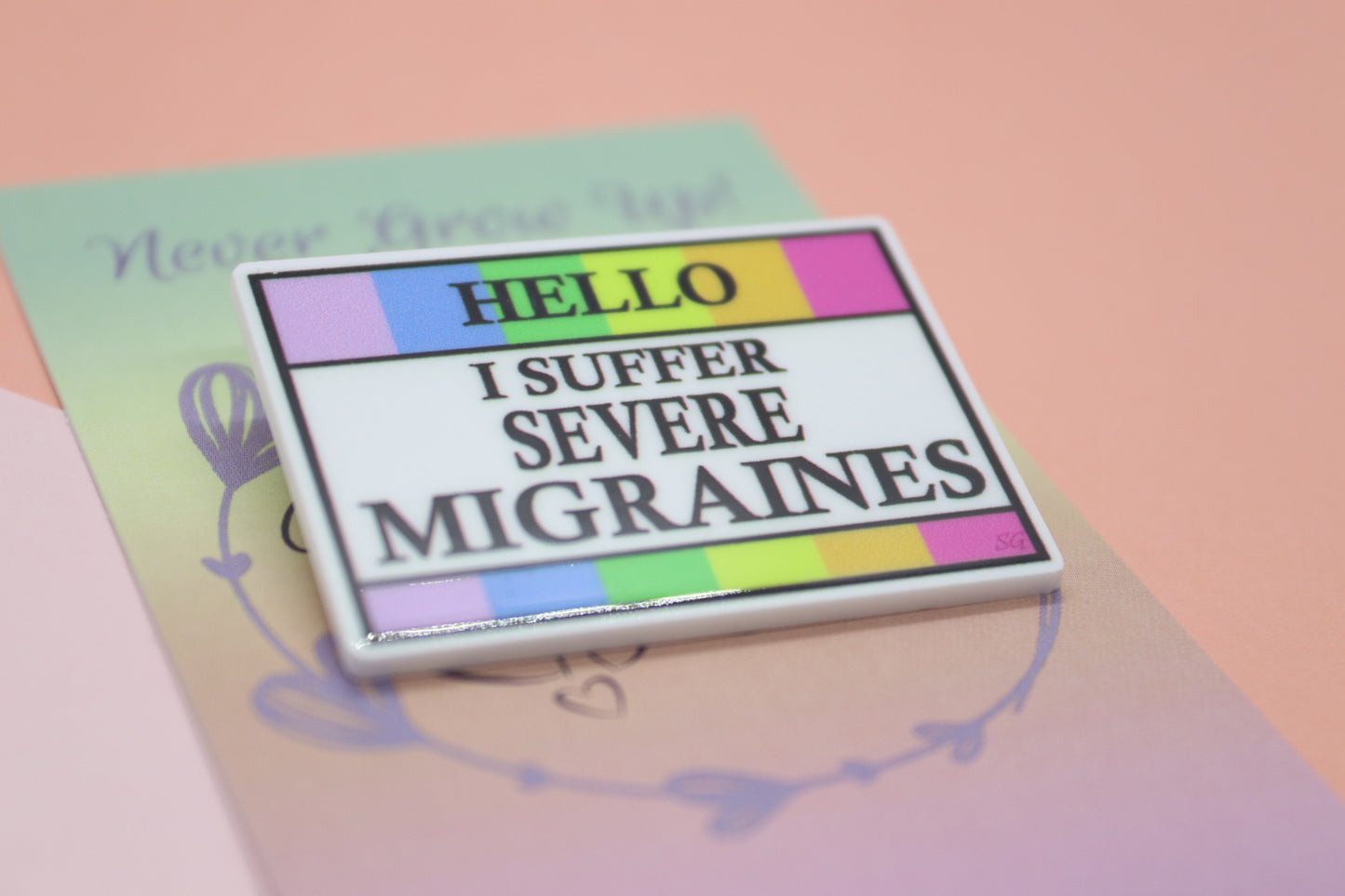 Hello, I Suffer Severe Migraines Badge