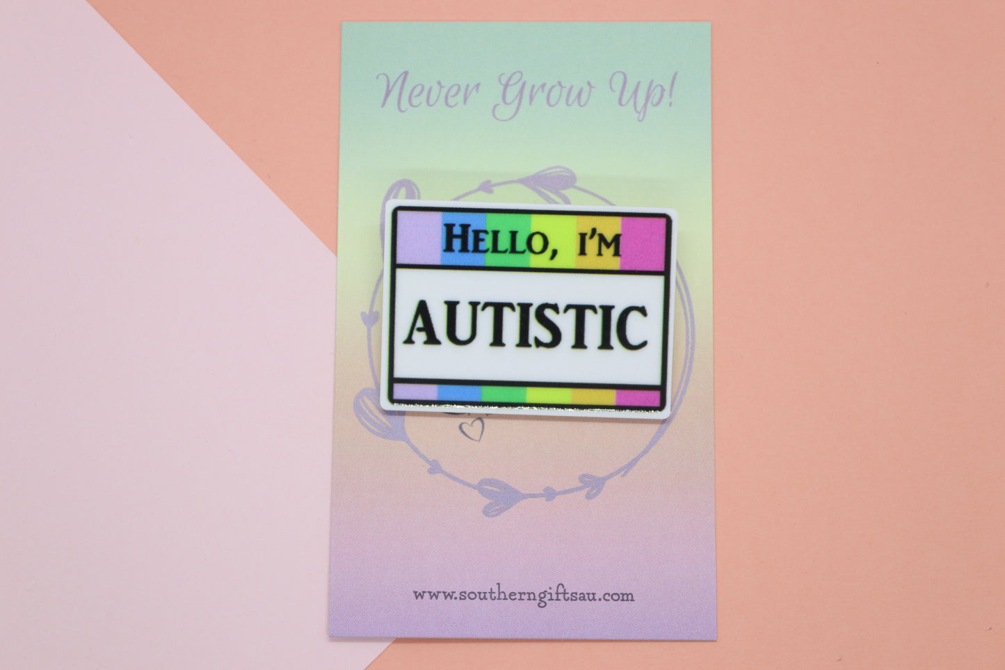 Hello, I'm Autistic Badge