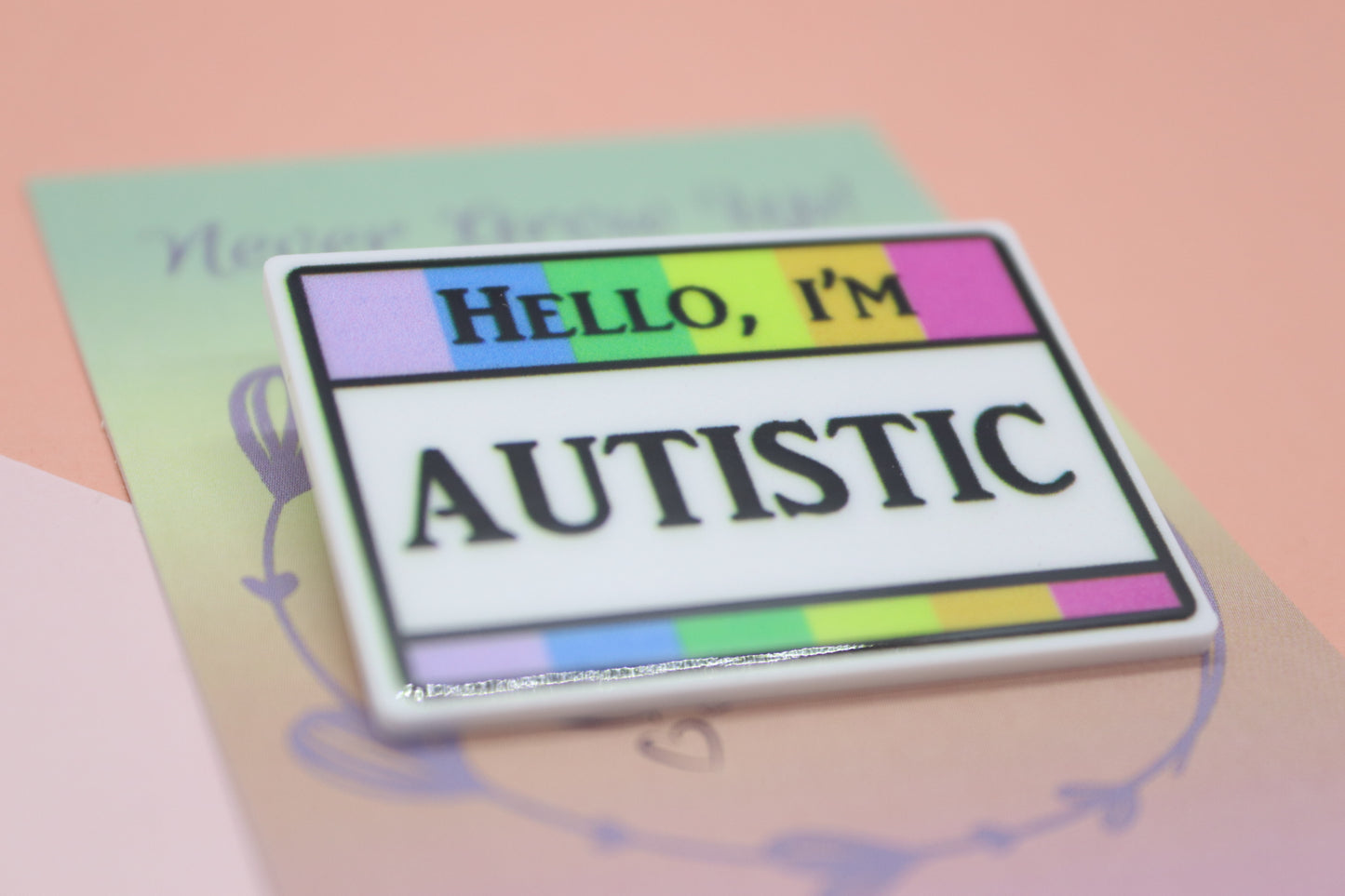 Hello, I'm Autistic Badge