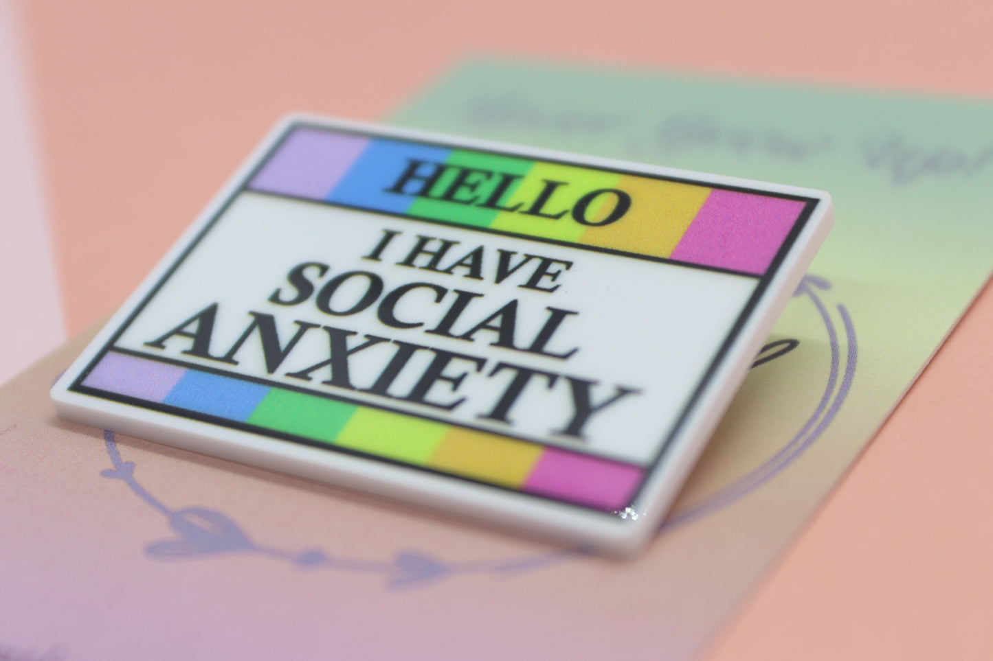 Hello, I Have Social Anxiety Badge