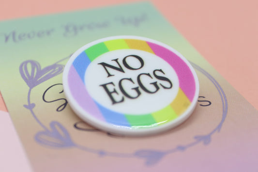 No Eggs Badge