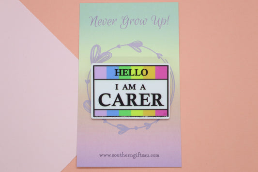 Hello, I Am A Carer Badge