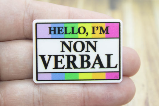 Hello, I'm Non Verbal Medical Badge