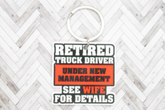 Retired Truck Driver Keyring