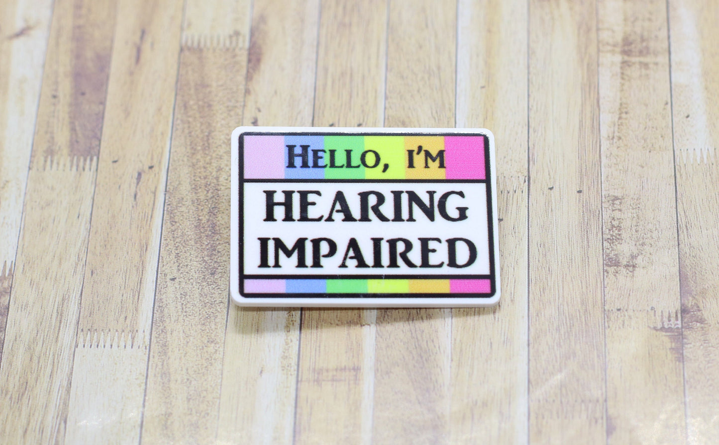 Hello I'm Hearing Impaired Medical Badge