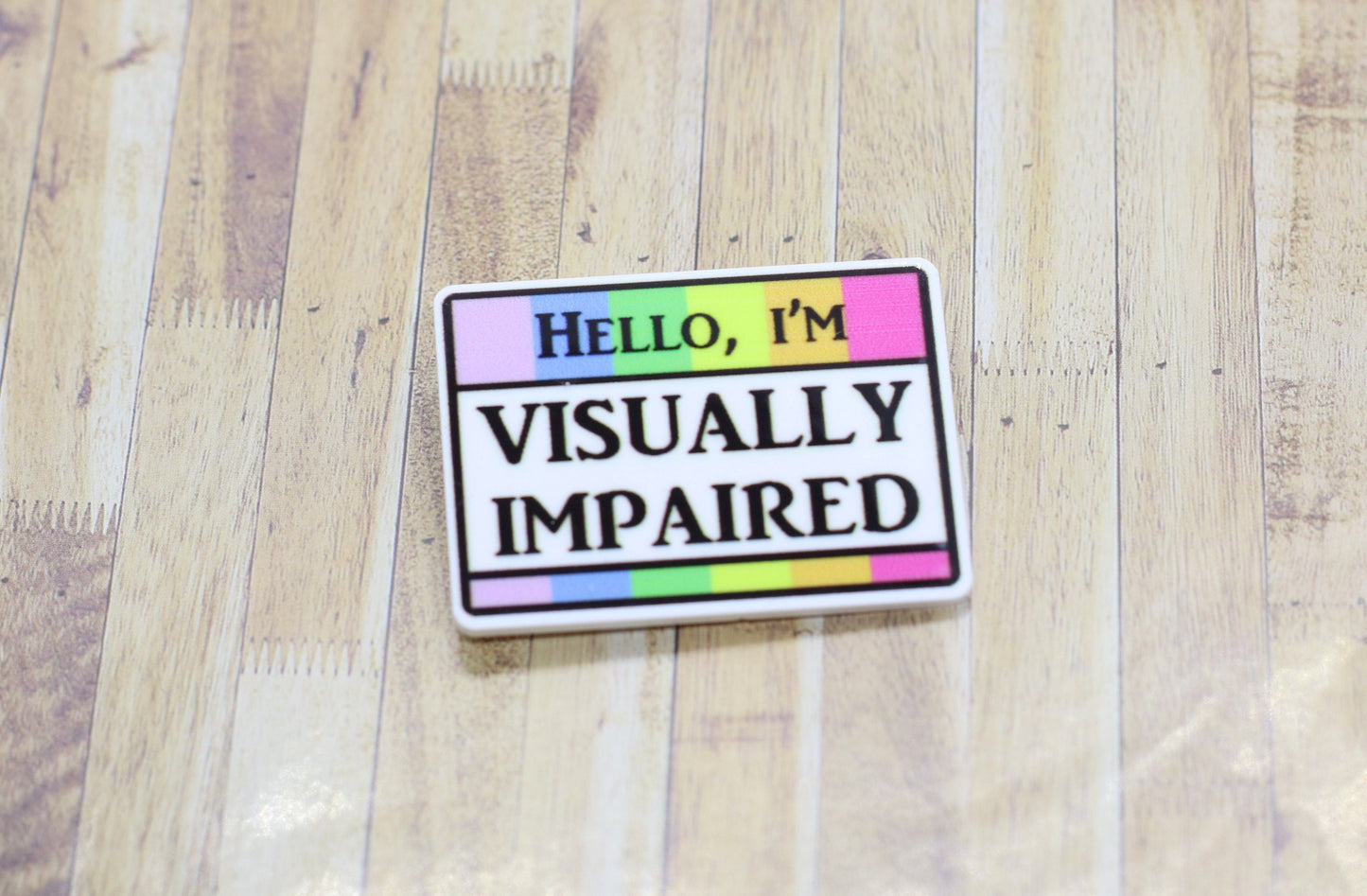 Hello I'm Visually Impaired Medical Badge