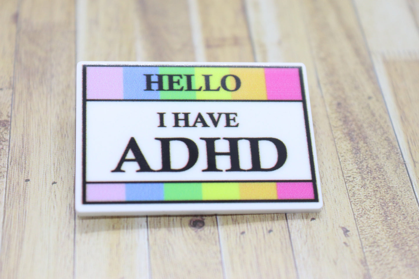 Hello I have ADHD Medical Badge