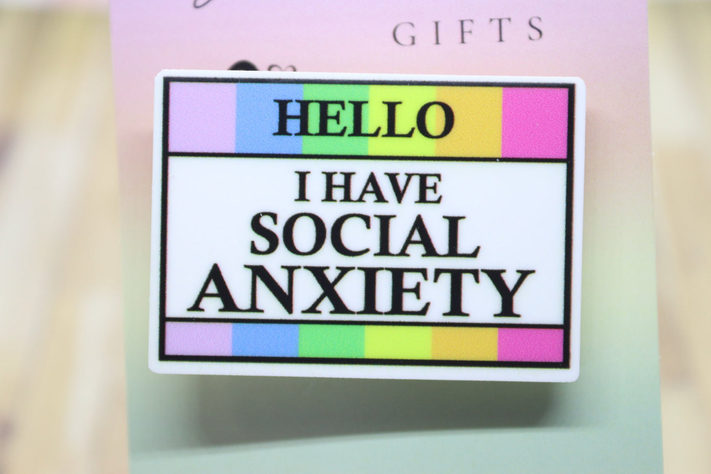 Hello I Have Social Anxiety Medical Badge