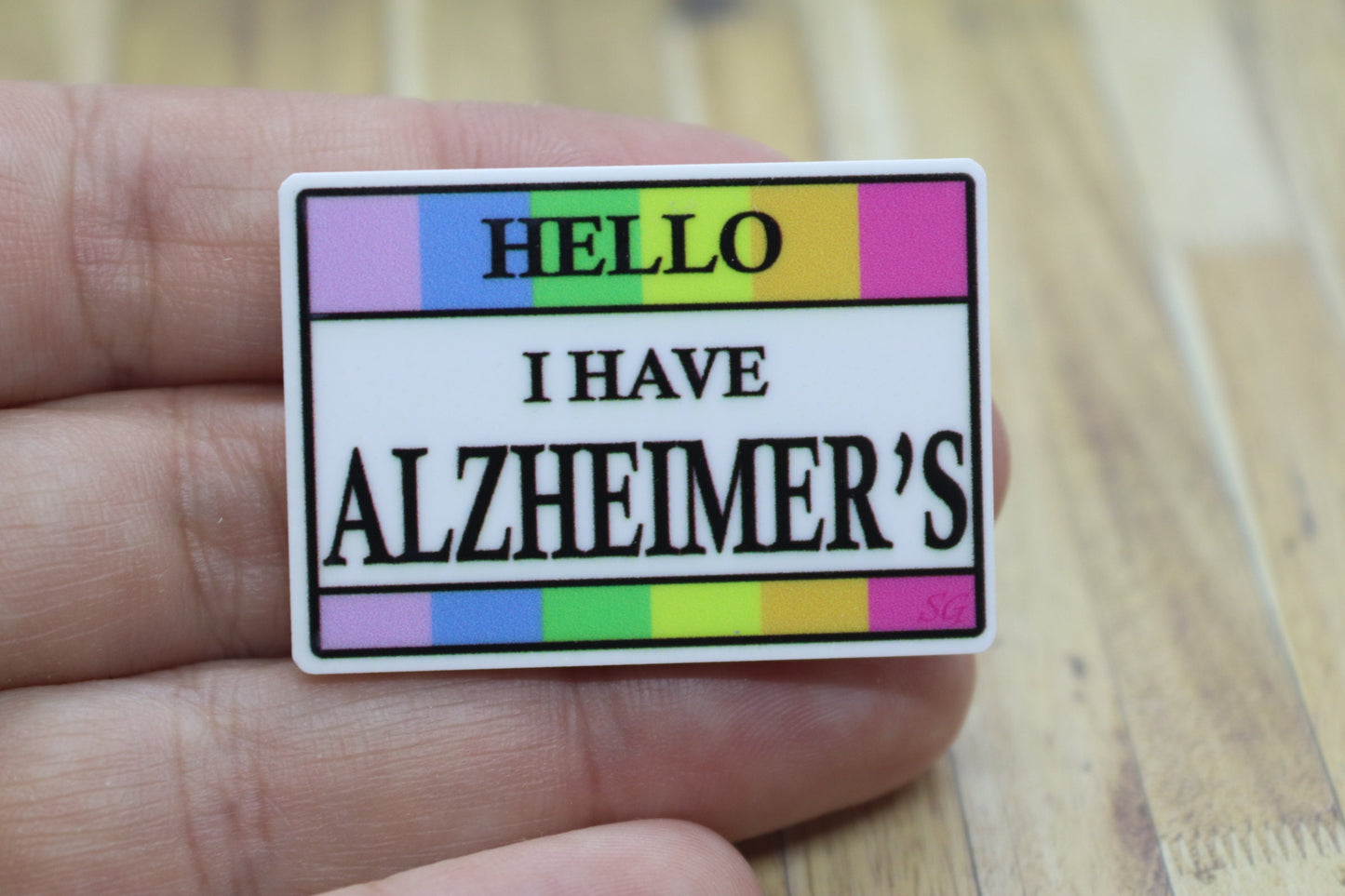 Hello I Have Alzheimer's Medical Badge