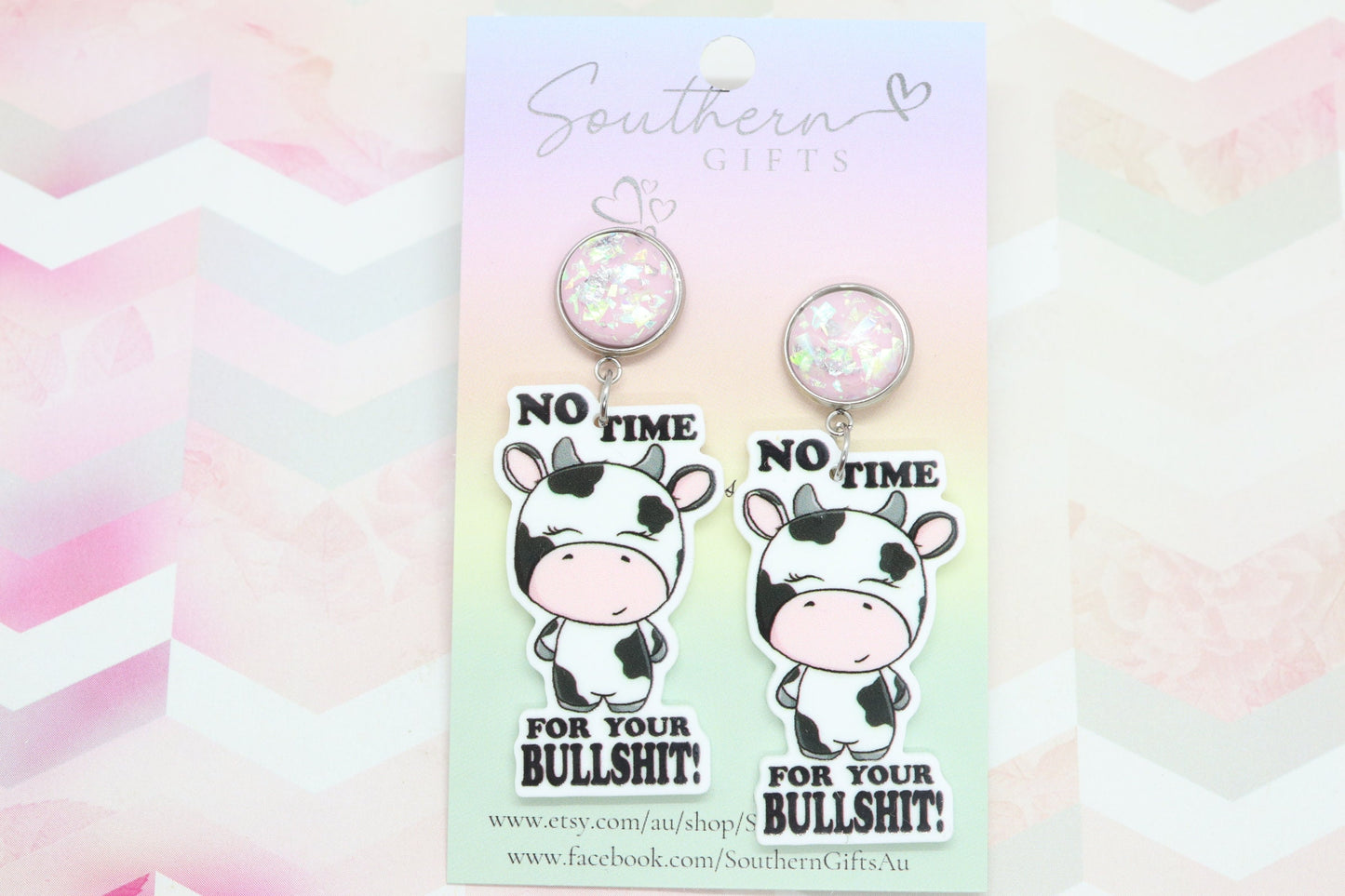 Standard No Time For Your Bullshit Statement Earrings