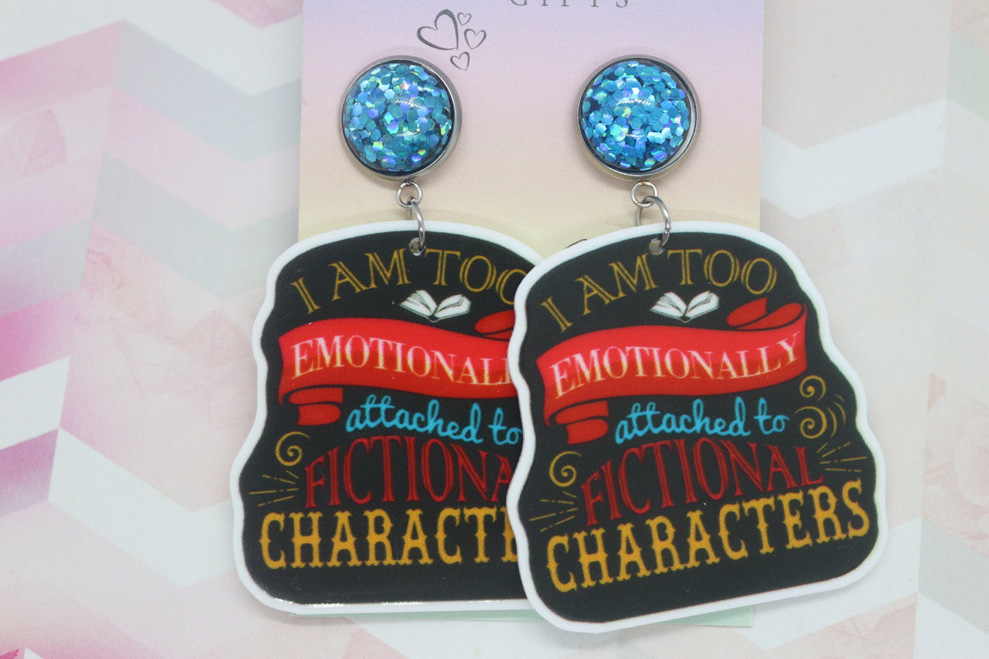 Standard Too Emotionally Attached To Fictional Characters Statement Earrings